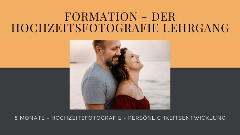 FORMATION 25 - Hochzeitsfotografie Lehrgang